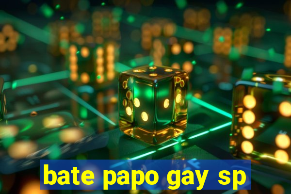 bate papo gay sp